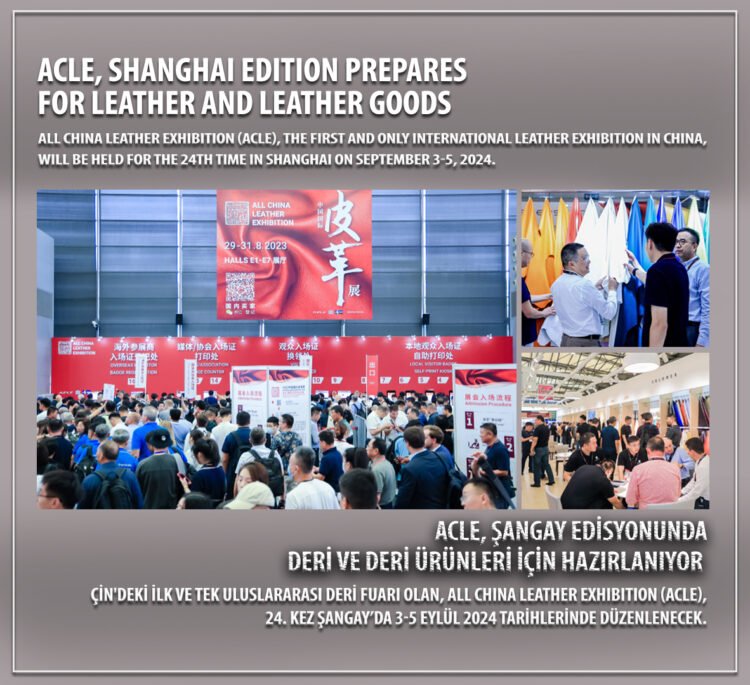 ACLE, Shanghai edition prepares for leather and leather goods