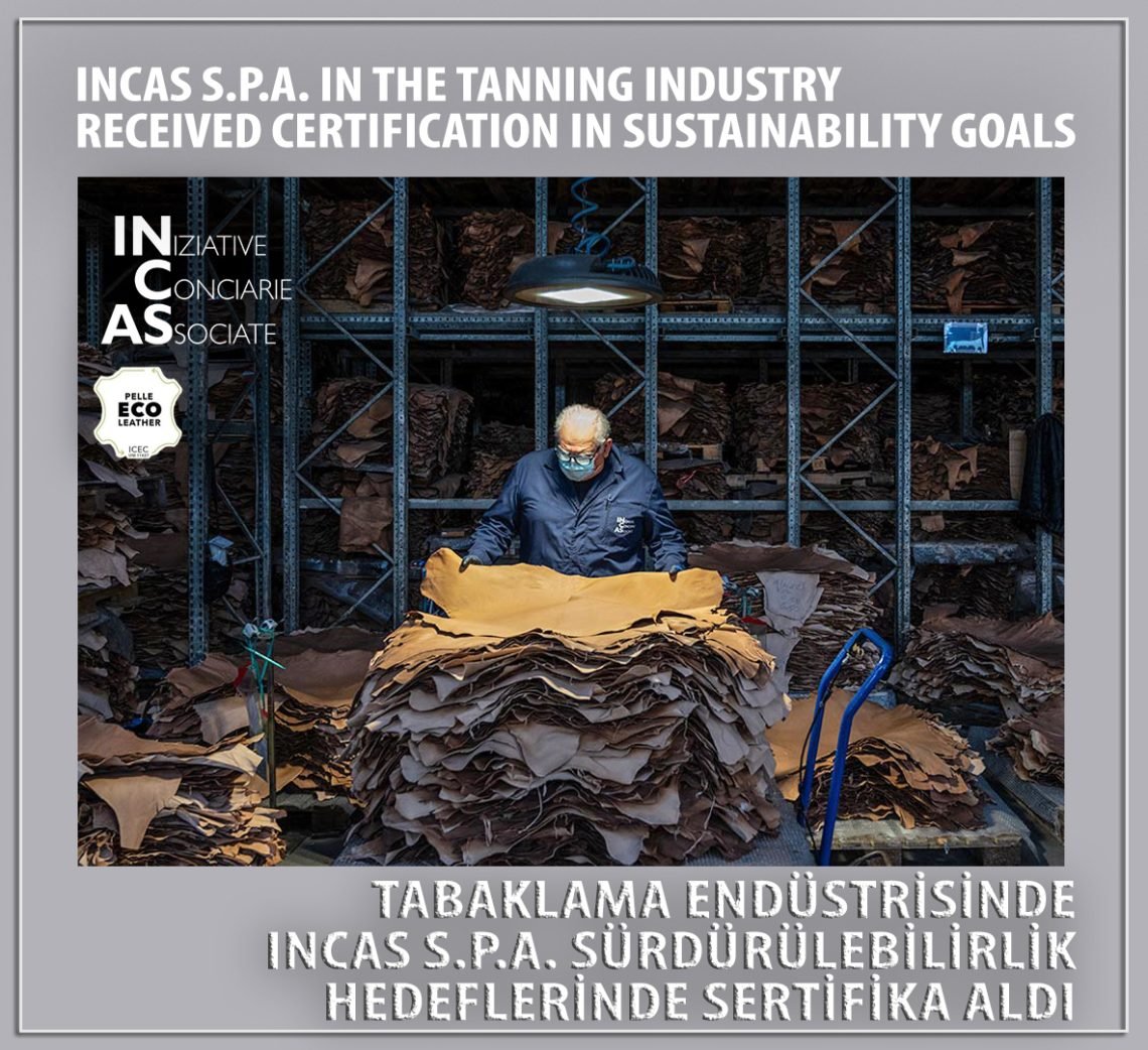 INCAS S.p.a. in the tanning industry received certification in sustainability goals
