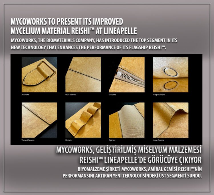 MycoWorks to present its improved mycelium material Reishi™ at Lineapelle