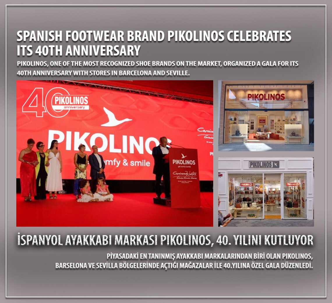 İspanyol Ayakkabı Markası Pikolinos, 40. Yılını kutluyor
