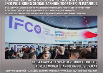 Международная выставка готовой одежды и моды IFCO объединит мировую моду в Стамбуле