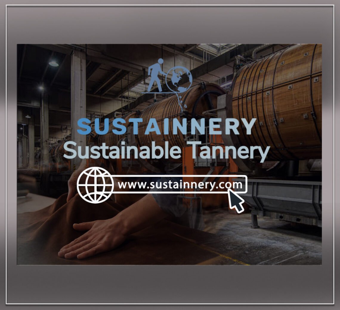 Sustainnery: Новая цифровая платформа устойчивости, меняющая будущее кожевенных заводов