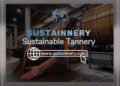 Sustainnery: The New Digital Sustainability Engine Transforming Tanneries