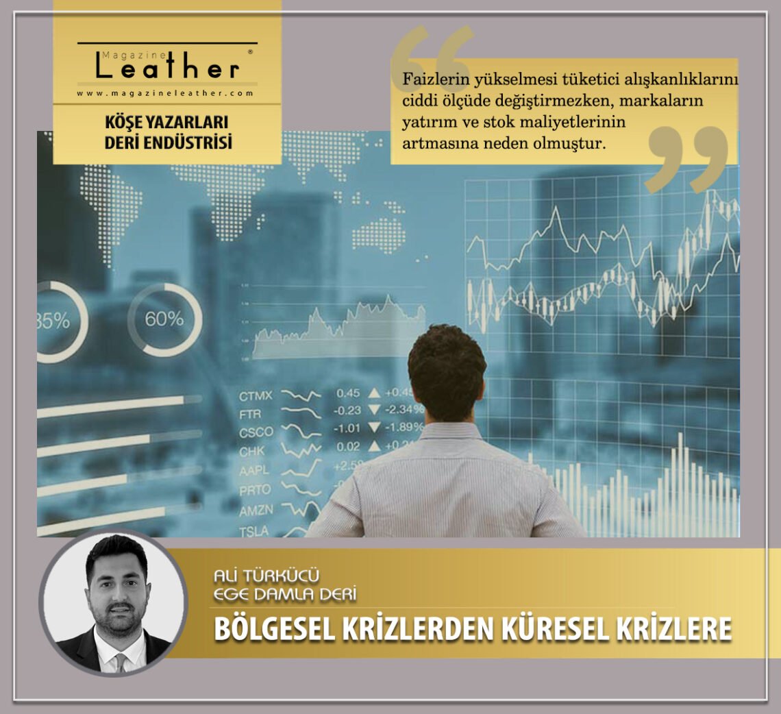 BÖLGESEL KRİZLERDEN KÜRESEL KRİZLERE