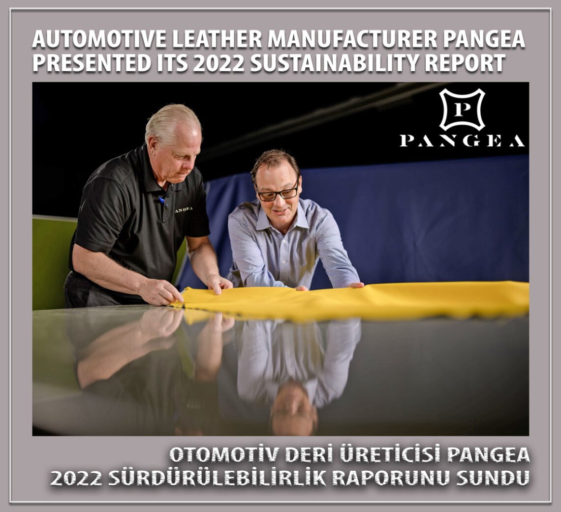 Производитель автомобильной кожи Pangea представил отчет об устойчивом развитии за 2022 год