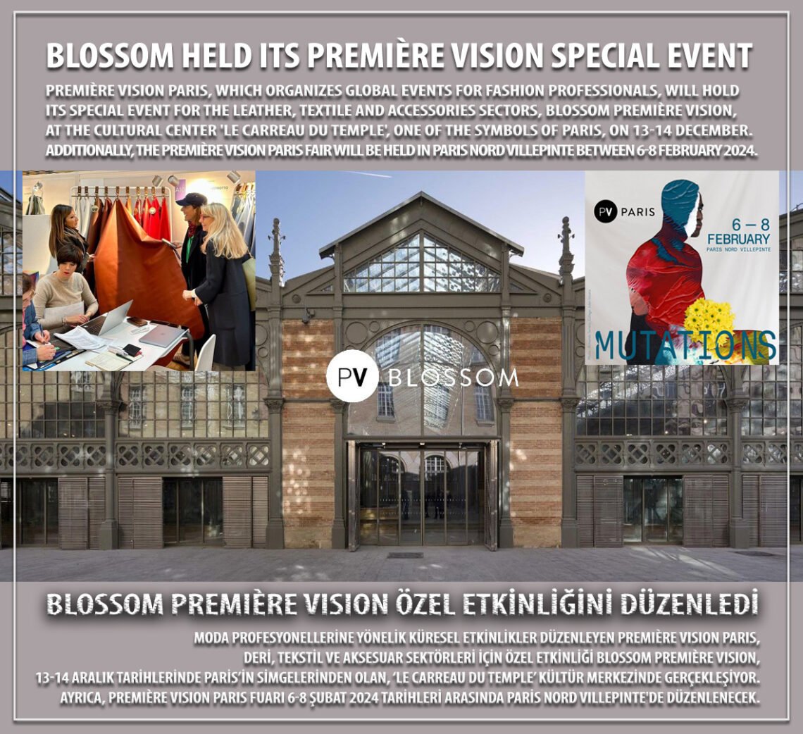 Blossom held its Première Vision special event
