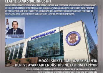 Монгольская компания TML инвестирует в кожевенную и обувную промышленность Узбекистана