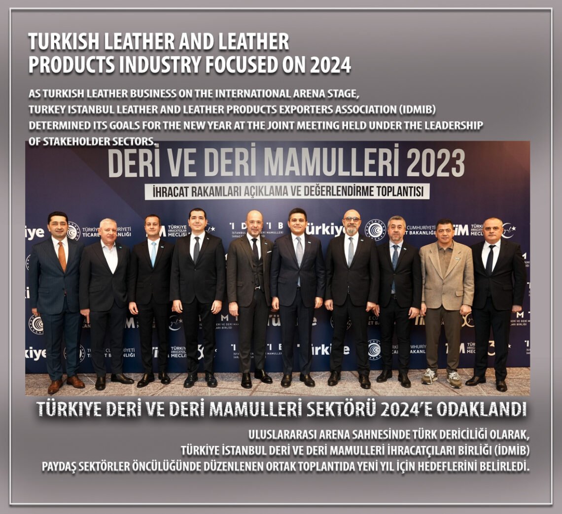 Türkiye deri ve deri mamulleri sektörü 2024’e odaklandı