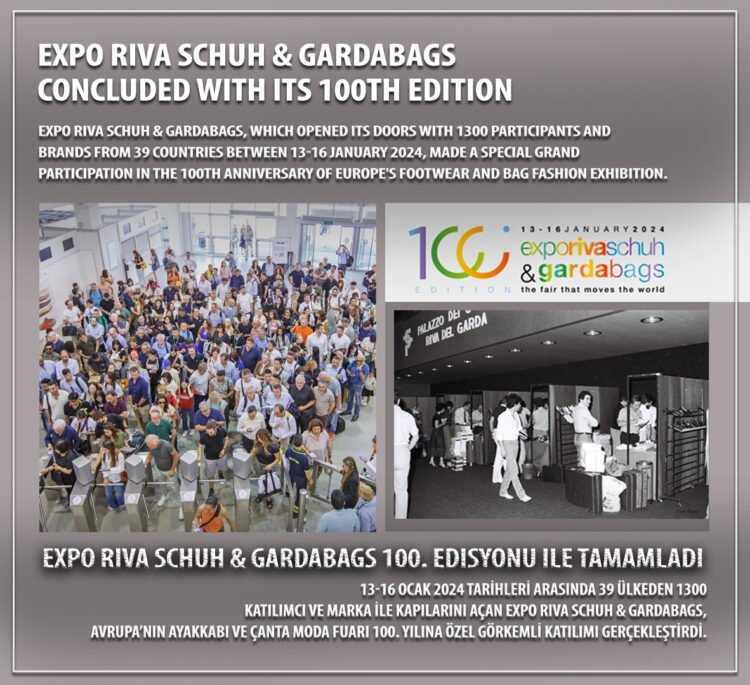 Expo Riva Schuh & Gardabags concluded with its 100th Edition