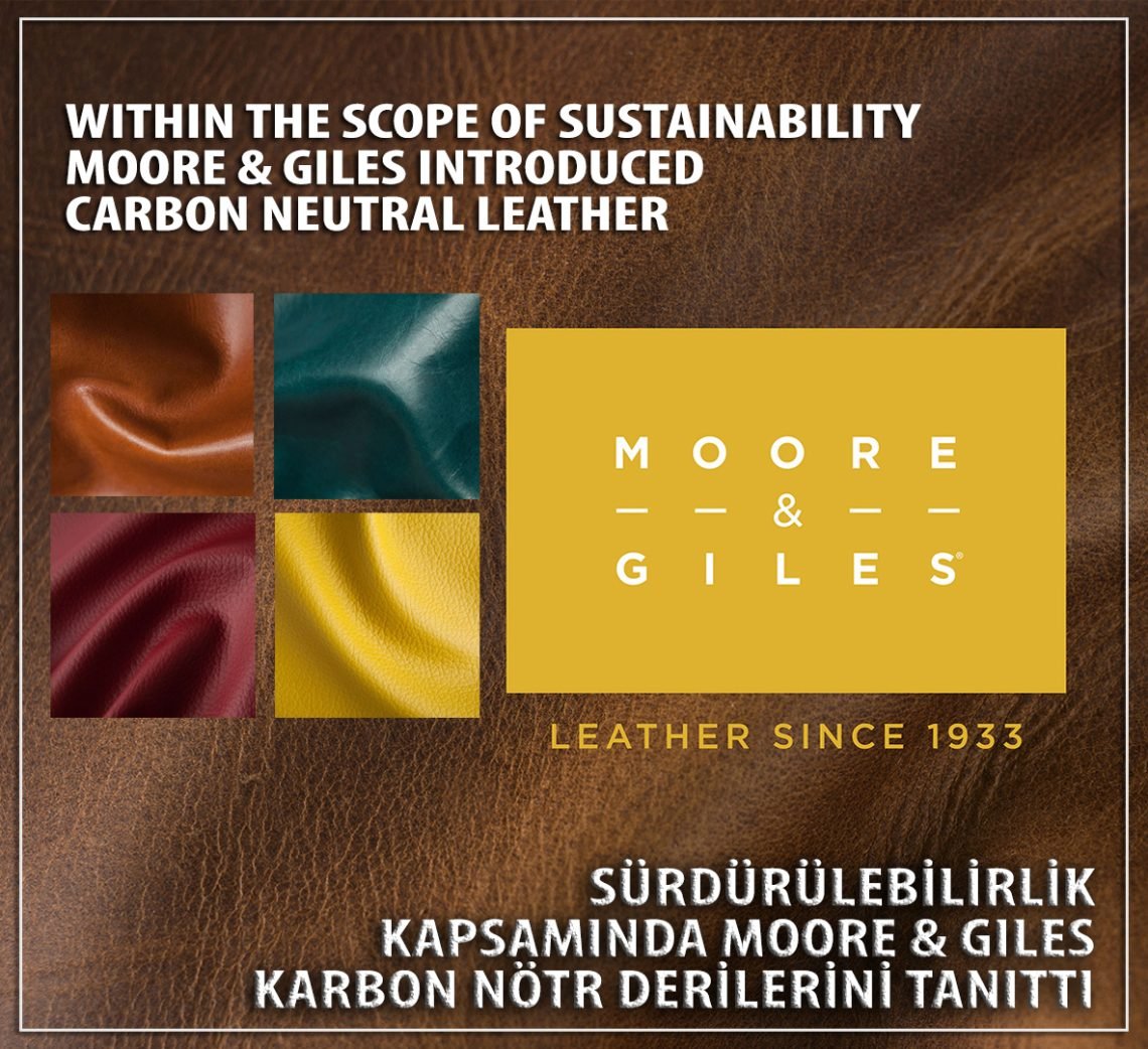 Sürdürülebilirlik kapsamında Moore & Giles Karbon Nötr Derilerini Tanıttı