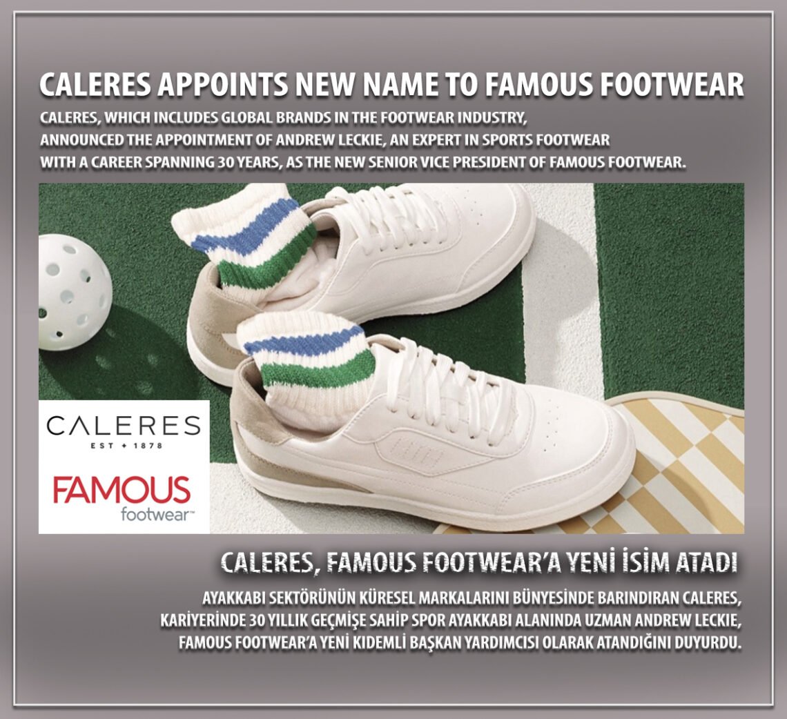 Caleres, Famous Footwear’a Yeni isim atadı