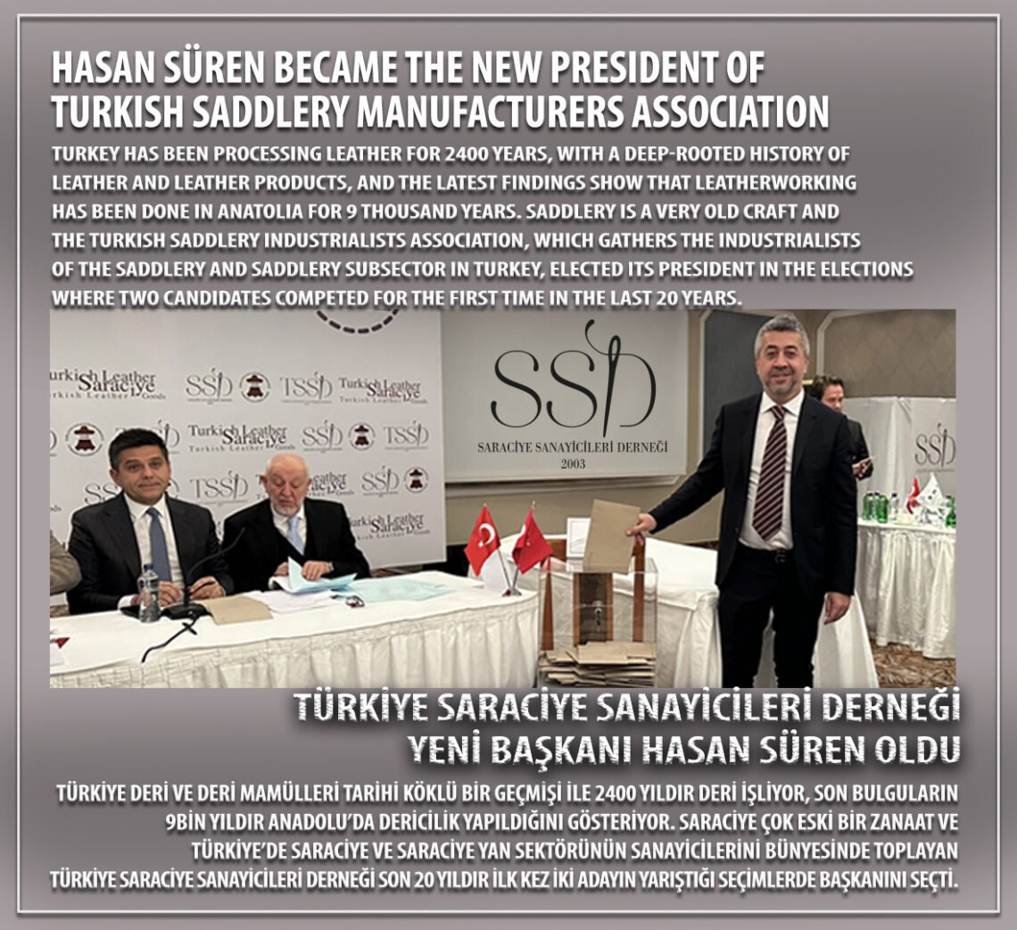 Hasan SUREN became the new President of Turkish Saddlery Manufacturers Association