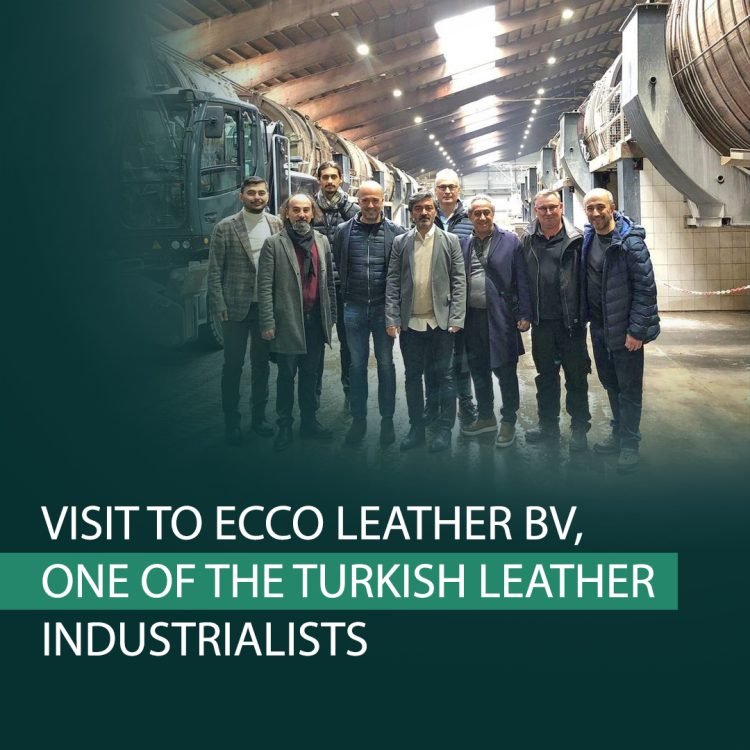Visit to Ecco Leather BV, one of the Turkish leather industrialists