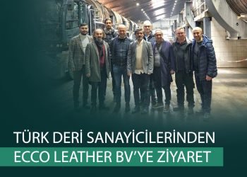 Türk Deri sanayicilerinden Ecco Leather BV’ye ziyaret